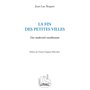 La fin des petites villes
