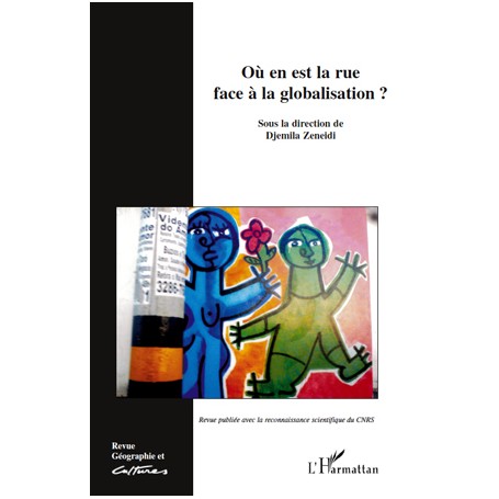 Où en est la rue face à la globalisation?