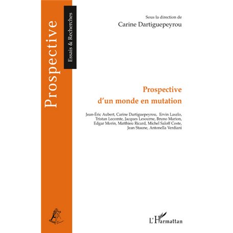 Prospective d'un monde en mutation