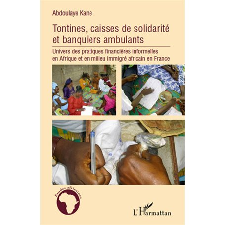 Tontine, caisses de solidarité et banquiers ambulants