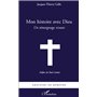 Mon histoire avec Dieu