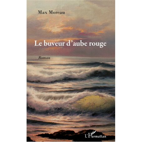 Le buveur d'aube rouge