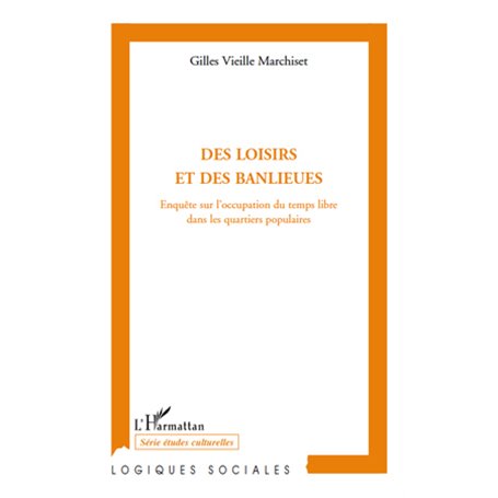 Des loisirs et des banlieues