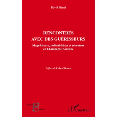 Rencontres avec des guérisseurs
