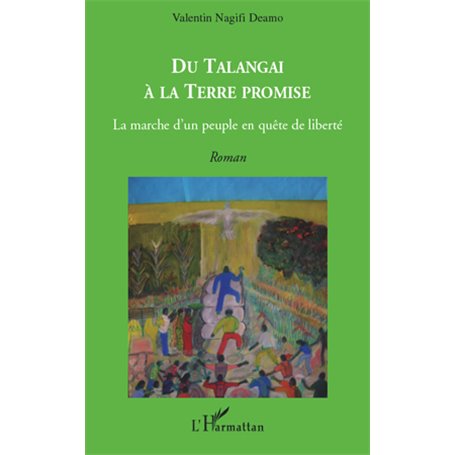 Du Talangai à la Terre Promise