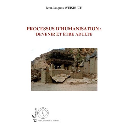 Processus d'humanisation : devenir et être adulte