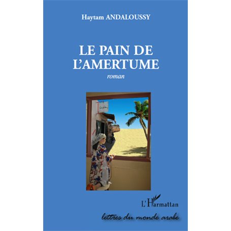 Le pain de l'amertume