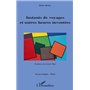 Instants de voyages et autres heures inventées