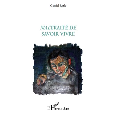 Maltraité de savoir vivre