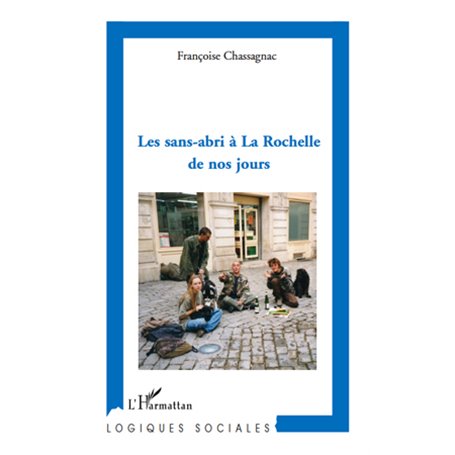 Les sans-abri à La Rochelle de nos jours