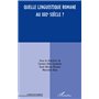Quelle linguistique romane au XXI siècle ?