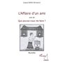 L'affaire d'un ami