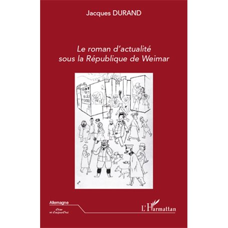 Le roman d'actualité sous la République de Weimar