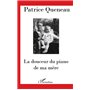 La douceur du piano de ma mère