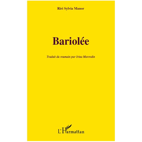 Bariolée