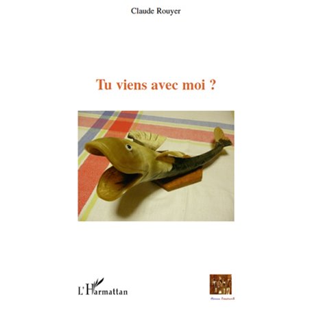 Tu viens avec moi ?