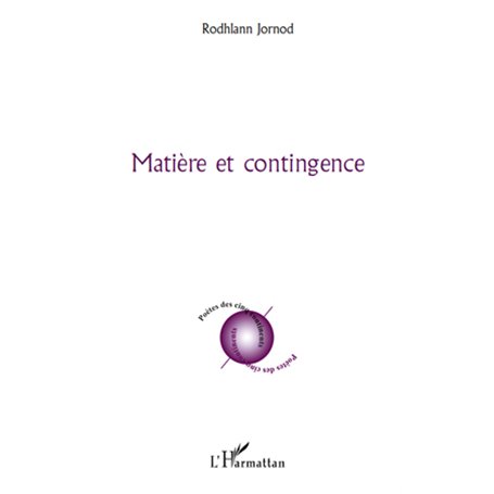Matière et contingence