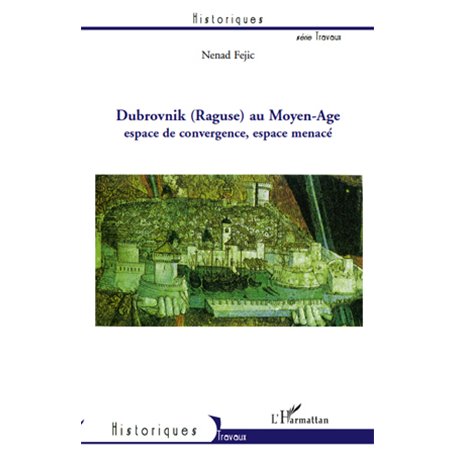 Dubrovnik (Raguse) au Moyen-Age