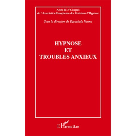 Hypnose et troubles anxieux