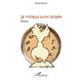 Je vivrai sans temps