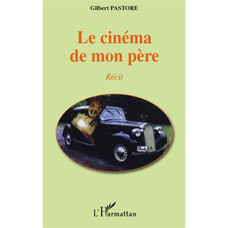 Le cinéma de mon père