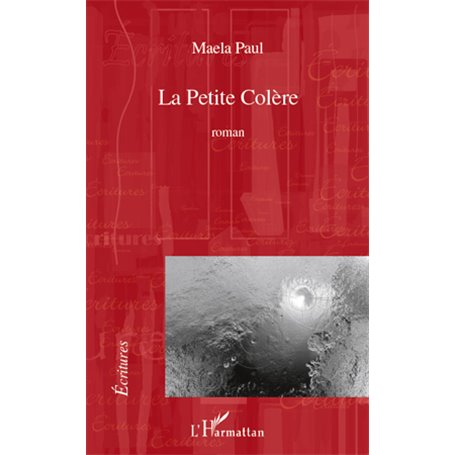 La Petite Colère