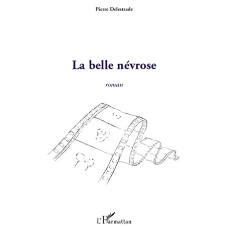 La belle névrose