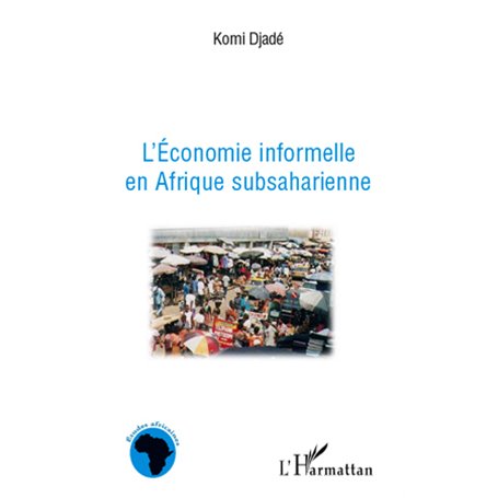 L'économie informelle en Afrique subsaharienne