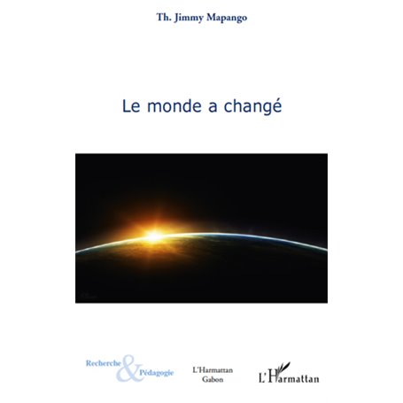 Le monde a changé