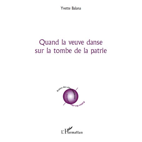 Quand la veuve danse sur la tombe de la patrie