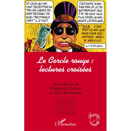 Le Cercle rouge : lectures croisées