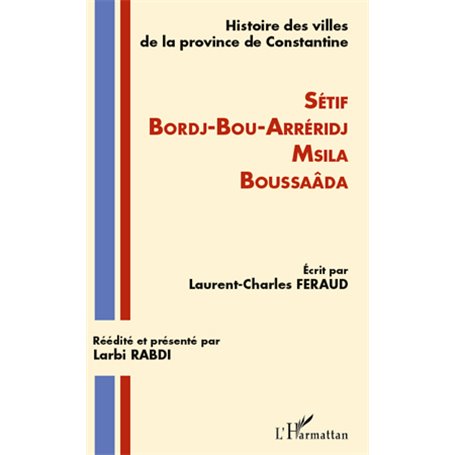 Histoire des villes de la province de Constantine