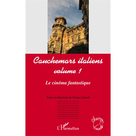Cauchemars italiens (volume 1)