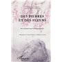 Des pierres et des fleurs