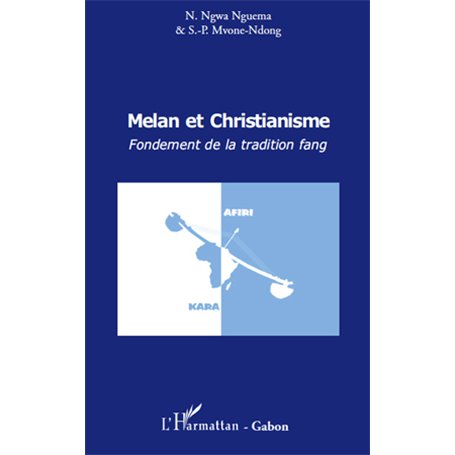 Melan et christianisme. Fondement de la tradition fang