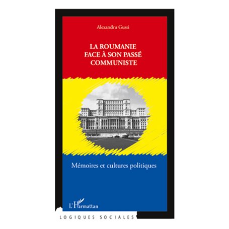 La Roumanie face à son passé communiste