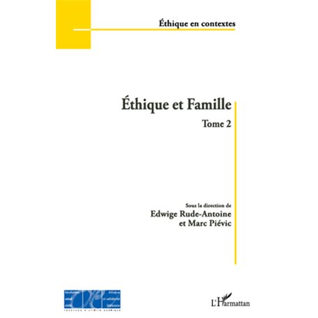 Ethique et Famille (Tome 2)