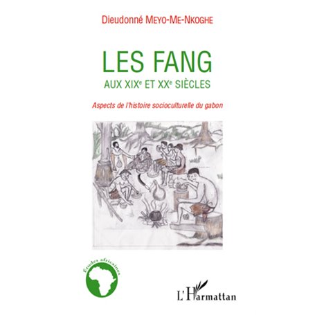 Les Fang aux XIXe et XXe siècles