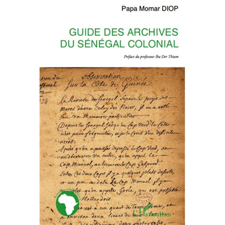 Guide des archives du Sénégal colonial
