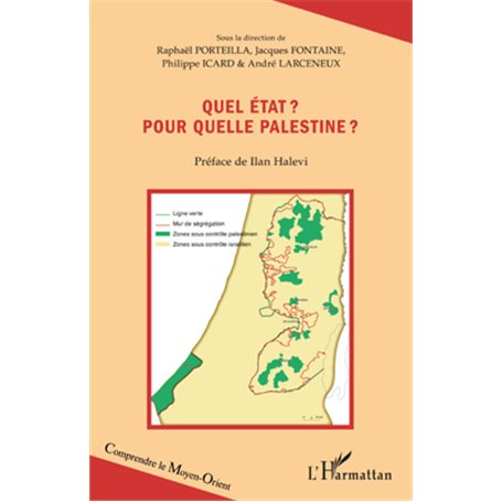 Quel état ? Pour quelle Palestine ?