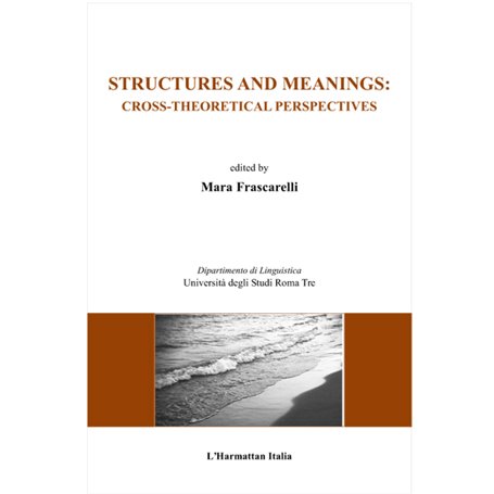 Structures and meanings: cross theoretical perspectives