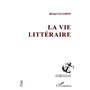 La vie littéraire