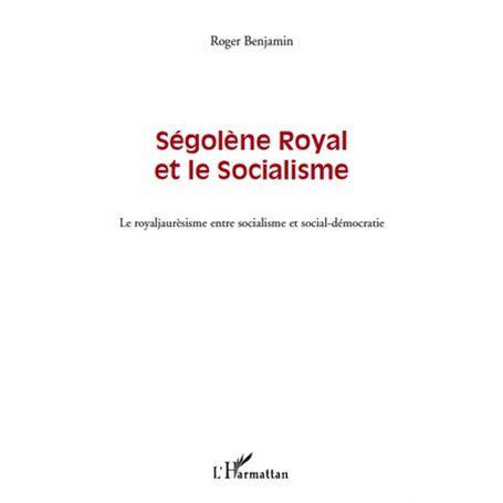 Ségolène Royal et le socialisme
