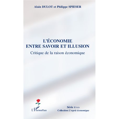 L'économie entre savoir et illusion