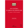 Le cinéma d'Abbas Kiarostami