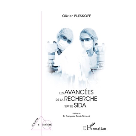 Les Avancées de la Recherche sur le Sida