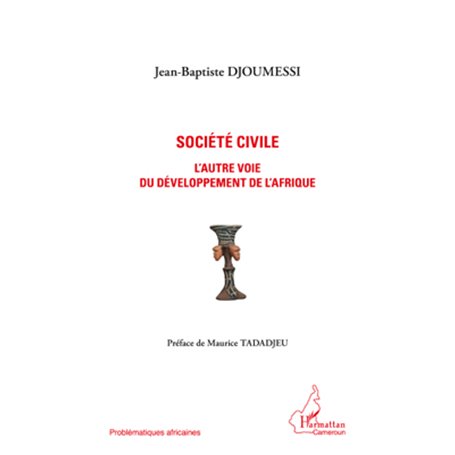 Société civile l'autre voie du développement de l'Afrique