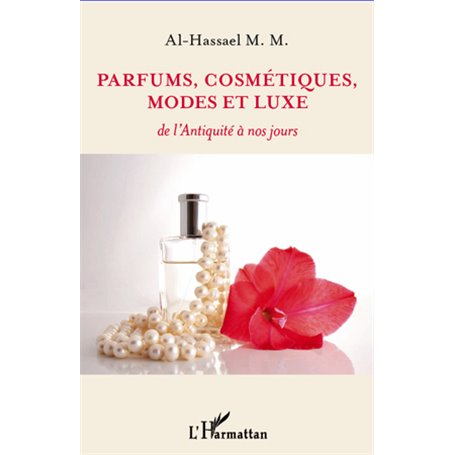 Parfums, cosmétiques, modes et luxe