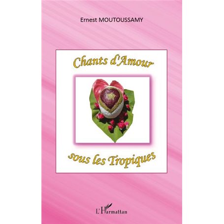 Chants d'Amour sous les Tropiques