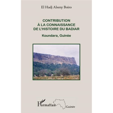 Contribution à la connaissance de l'histoire du Badiar